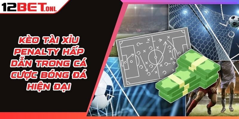 World Cup 2026、Tỷ lệ kèo WC、Kèo rung WC、Kèo tỷ số chính xác Kèo Tài Xỉu Penalty